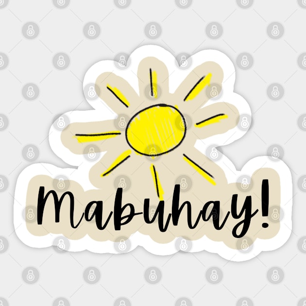 OFW Sunshine Mabuhay Tagalog Pilipinas Statement Sticker by CatheBelan